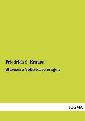 Slavische Volksforschungen [German] 3955071561 Book Cover