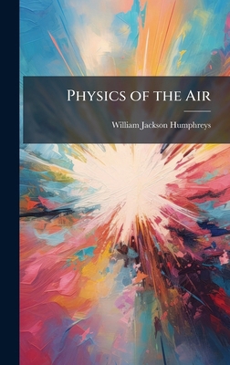 Physics of the Air 1023748940 Book Cover