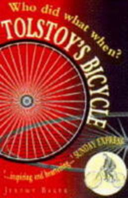 Tolstoy's Bicycle: Who Did What When (Helicon R... 1859860982 Book Cover