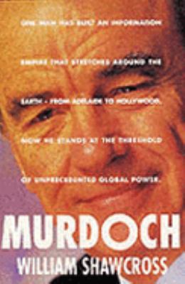 Rupert Murdoch: Ringmaster of the Information C... 0330329758 Book Cover