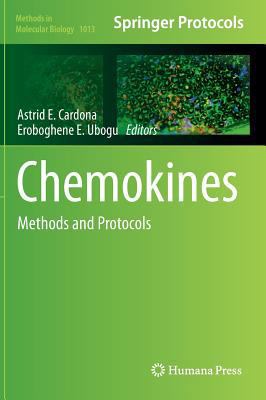 Chemokines: Methods and Protocols 1627034250 Book Cover