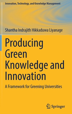 Producing Green Knowledge and Innovation: A Fra... 3030978494 Book Cover