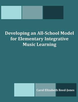 Developing an All-School Model for Elementary I... 161233427X Book Cover