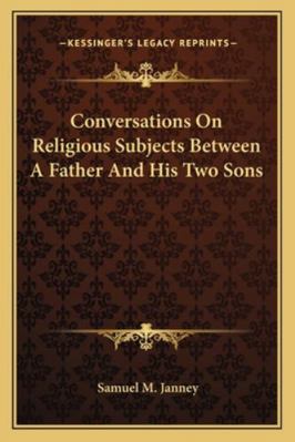 Conversations On Religious Subjects Between A F... 116308090X Book Cover