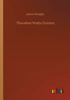 Theodore Watts-Dunton 3752335548 Book Cover