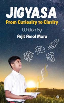Jigyasa: From Curiosity to Clarity B0FY39GW1K Book Cover