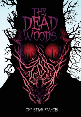 The Dead Woods 1959205943 Book Cover