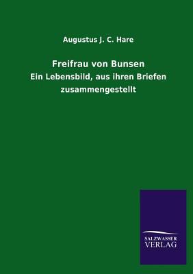 Freifrau Von Bunsen [German] 3846038148 Book Cover