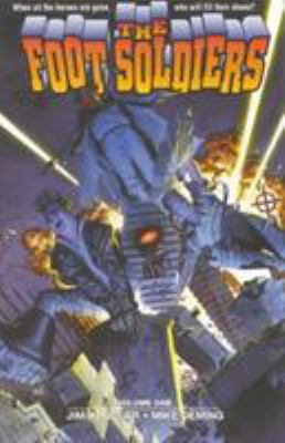 Foot Soldiers Volume 1 0967684773 Book Cover