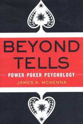 Beyond Tells: Power Poker Psychology B008SLEU90 Book Cover