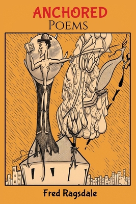 Anchored: Poems B0GS7D2P4M Book Cover