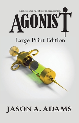 Agonist: Large Print Edition 1948890275 Book Cover