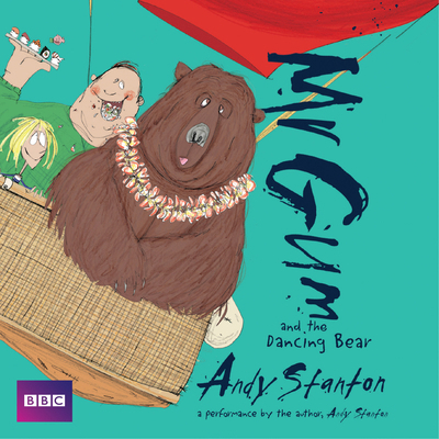 MR Gum and the Dancing Bear 1787531937 Book Cover