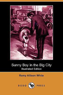 Sunny Boy in the Big City (Illustrated Edition)... 1409962253 Book Cover