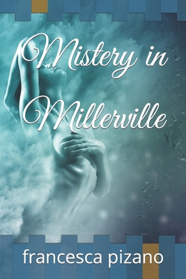 Mistery in Millerville B09ZCX292M Book Cover
