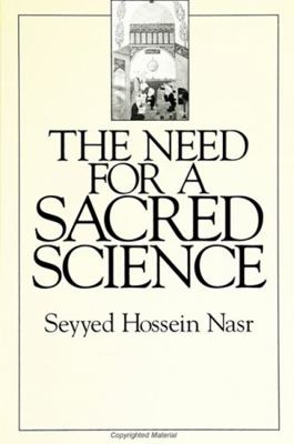 The Need for a Sacred Science 0791415171 Book Cover