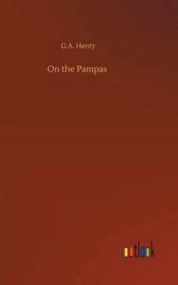 On the Pampas 3752356545 Book Cover