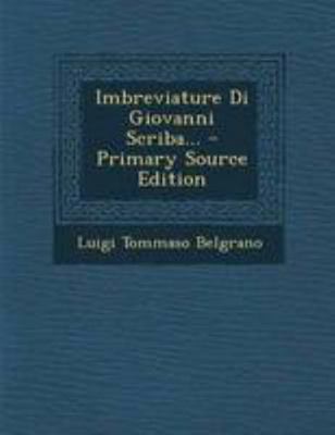 Imbreviature Di Giovanni Scriba... [Italian] 1295193930 Book Cover