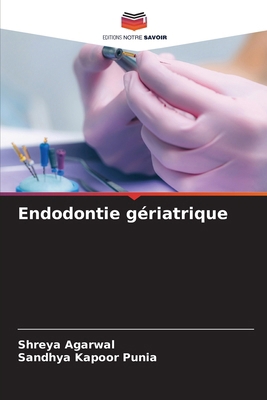 Endodontie gériatrique [French] 6207518942 Book Cover