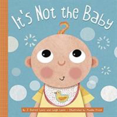 It's Not the Baby 1681521946 Book Cover