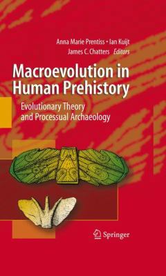 Macroevolution in Human Prehistory: Evolutionar... 1441906819 Book Cover