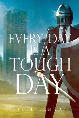 Every Day is a Tough Day 166285501X Book Cover