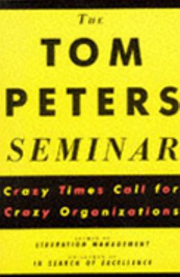 THE TOM PETERS SEMINAR 0333628640 Book Cover