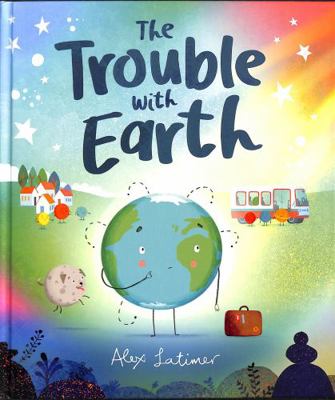 The Trouble with Earth 1839130814 Book Cover