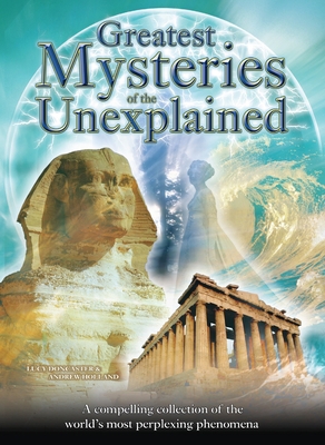 Greatest Mysteries of the Unexplained 1848376197 Book Cover