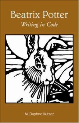 Beatrix Potter: Writing in Code 0415943523 Book Cover
