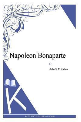 Napoleon Bonaparte 1494702282 Book Cover