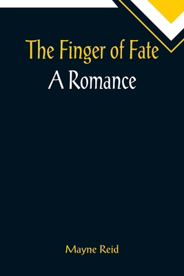 The Finger of Fate A Romance 9355895534 Book Cover