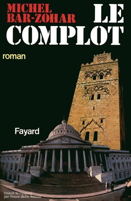 Le Complot [French] 2213009066 Book Cover