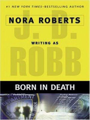 Born in Death [Large Print] 0786285389 Book Cover