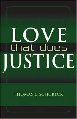 LOVE THAT DOES JUSTICE 1570757461 Book Cover