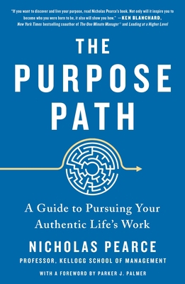 The Purpose Path: A Guide to Pursuing Your Auth... 1250782252 Book Cover