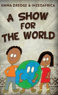 A Show For The World 4824175305 Book Cover