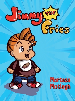 Jimmy the Fries 1685155855 Book Cover