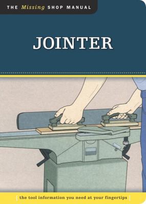 Jointer: The Tool Information You Need at Your ... 156523491X Book Cover