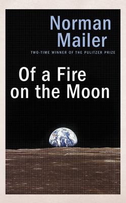 Of a Fire on the Moon 1522637435 Book Cover