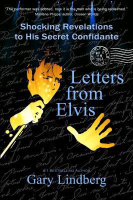Letters from Elvis: Shocking Revelations to His... 1732794480 Book Cover