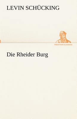 Die Rheider Burg [German] 3842417705 Book Cover