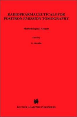 Radiopharmaceuticals for Positron Emission Tomo... 0792323408 Book Cover