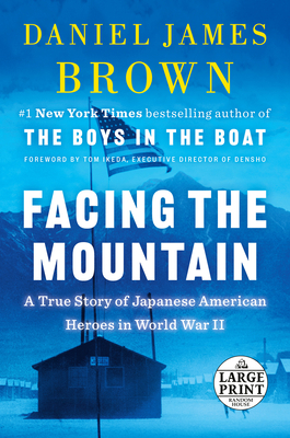 Facing the Mountain: A True Story of Japanese A... [Large Print] 059341439X Book Cover