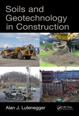 Soils and Geotechnology in Construction 1498741010 Book Cover
