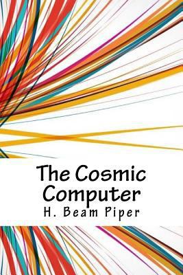 The Cosmic Computer 1718871228 Book Cover