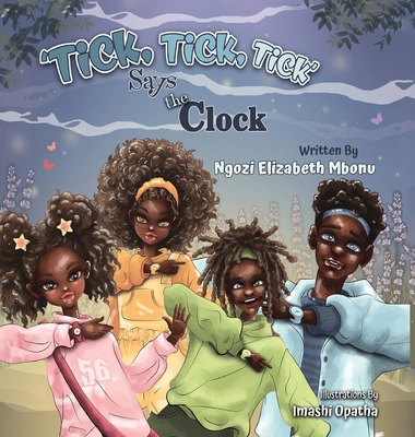 Tick!Tick!Tick says the Clock 173902494X Book Cover