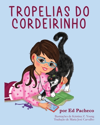 Tropelias do Cordeirinho [Portuguese] 1733297839 Book Cover