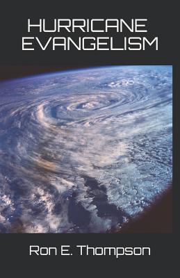 Hurricane Evangelism 1973478307 Book Cover