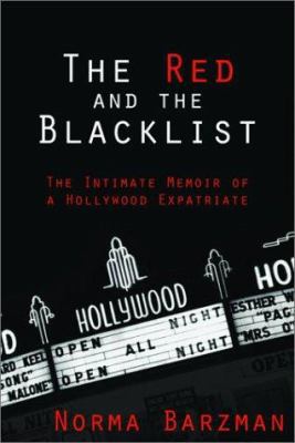 The Red and the Blacklist: The Intimate Memoir ... 1560254661 Book Cover